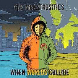 Monstrosities - When Worlds Collide Monstrosities - When Worlds Collide